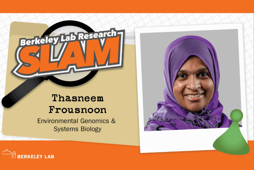 Composite image of Biosciences researcher Thasneem Frousnoon against an orange and tan Berkeley Lab Research SLAM logo