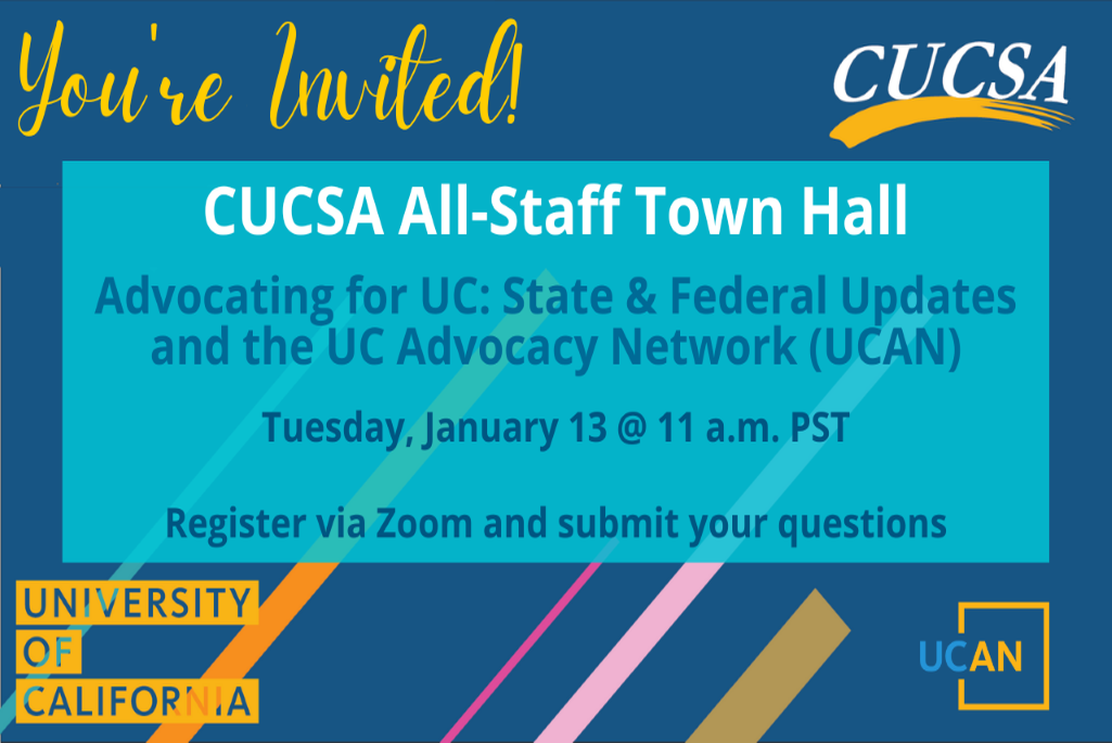 Composite illustration of of light blue rectangle reading "CUCSA All-Staff Town Hall" with CUCSA, UCAN, and University of California logos arrayed around it against a dark blue background