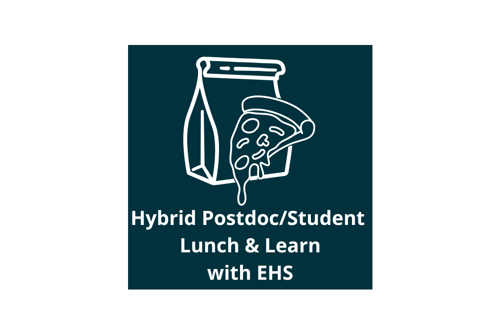White line drawing against black background of lunch bag and a slice of pizza atop words "Hybrid Postdoc/Student Lunch & Learn with EHS"