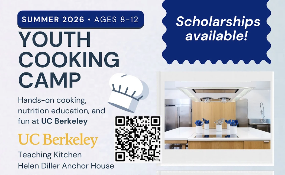 Composite illustration: black letters at left spelling "Youth Cooking Camp", yellow UC Berkeley logo, white chef hat, and scan code in lower-left, and photo of kitchen with white island and wood cabinets at right with words "Scholarships available!" above.