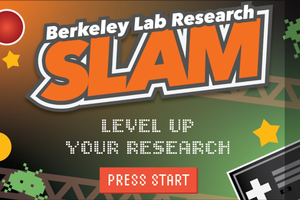 Logo with words "Berkeley Lab Research SLAM"; words beneath in a robotic font reading "Level Up Your Research"; and a red rectangular button labeled "Press Start" simulating a video game screen.